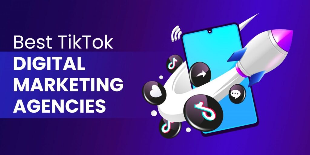 Tiktok Marketing Agency