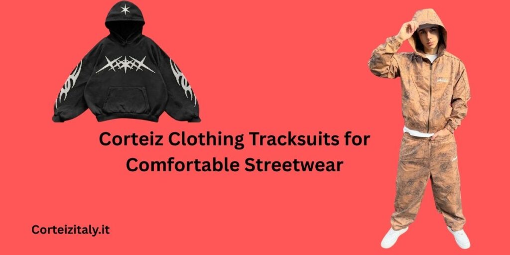 Corteiz Clothing Tracksuits for Comfortable Streetwear