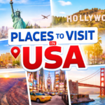 Places to visit in USA