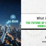 Orbis Systems Introduces: What is AI-RAN? The Future of AI-Driven Radio Access Networks