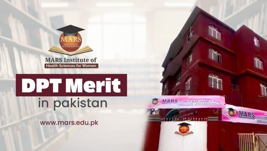 DPT Salary in Pakistan and DPT Merit in Pakistan: Complete Guide for Students