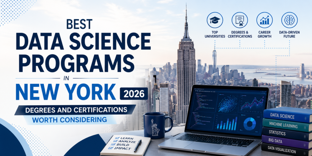 Best Data Science Programs in New York 2026 Degrees and Certifications Worth Considering