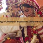 How Is a Wedding in Chennai vs Hyderabad Different for Modern Couples?
